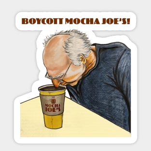 Boycott Mocha Joe's! (coffee nose test) Sticker